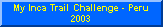 My Inca Trail Challenge - Peru 2003